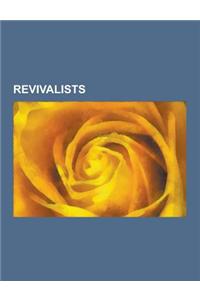 Revivalists: Hindu Revivalists, Swami Dayananda Saraswati, Chaitanya Mahaprabhu, Rabindranath Tagore, Ramakrishna, Vinayak Damodar