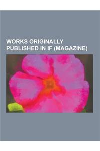 Works Originally Published in If (Magazine)