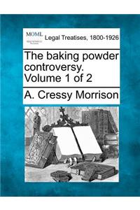 baking powder controversy. Volume 1 of 2