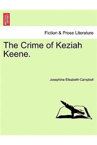 Crime of Keziah Keene.