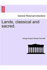 Lands, classical and sacred.