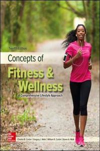 Concepts of Fitness And Wellness: A Comprehensive Lifestyle Approach