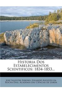 Historia DOS Estabelecimentos Scientificos