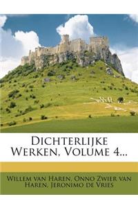 Dichterlijke Werken, Volume 4...
