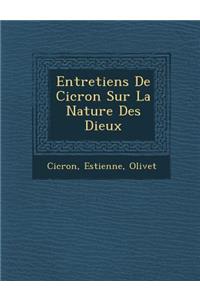 Entretiens de CIC Ron Sur La Nature Des Dieux