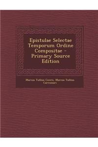 Epistulae Selectae Temporum Ordine Compositae