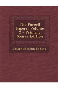 The Purcell Papers, Volume 2