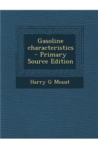 Gasoline Characteristics