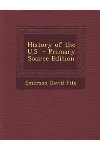 History of the U.S - Primary Source Edition