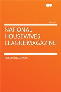 National Housewives League Magazine Volume 7