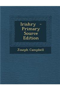 Irishry - Primary Source Edition