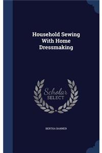 Household Sewing With Home Dressmaking