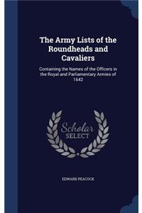 The Army Lists of the Roundheads and Cavaliers