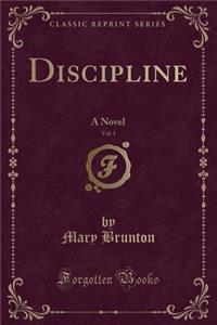 Discipline, Vol. 1