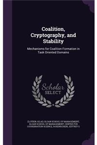 Coalition, Cryptography, and Stability