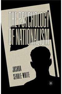 The Psychology of Nationalism