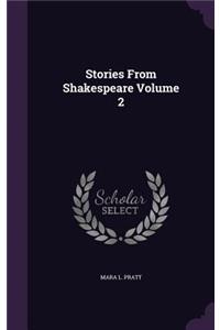 Stories From Shakespeare Volume 2