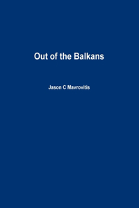 Out of the Balkans