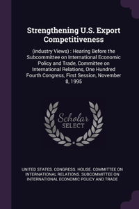Strengthening U.S. Export Competitiveness