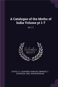 A Catalogue of the Moths of India Volume pt 1-7