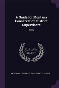 Guide for Montana Conservation District Supervisors