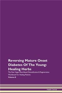 Reversing Mature Onset Diabetes of the Y