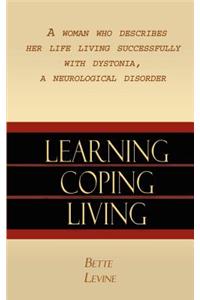 Learning, Coping, Living