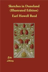 Sketches in Duneland (Illustrated Edition)