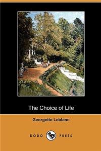 Choice of Life (Dodo Press)