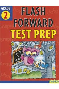 Flash Forward Test Prep, Grade 2