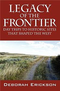 Legacy of the Frontier