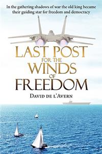 Last Post for the Winds of Freedom