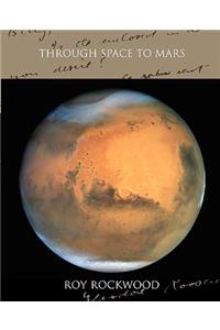 Through Space to Mars
