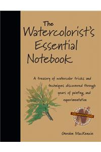 The Watercolorist's Essential Notebook