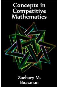 Concepts in Competitive Mathematics