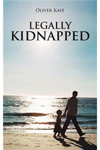 Legally Kidnapped