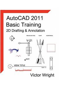 AutoCAD 2011 Basic Training - 2D Drafting & Annotation