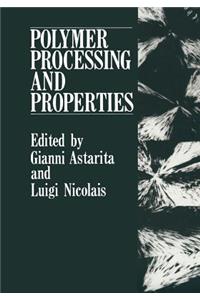 Polymer Processing and Properties