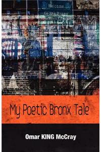 My Poetic Bronx Tale