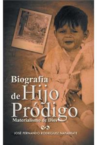 Biografia de Hijo Prodigo