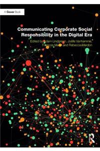 Communicating Corporate Social Responsibility in the Digital Era