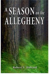 A Season on the Allegheny