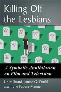 Killing Off the Lesbians