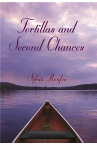 Tortillas and Second Chances