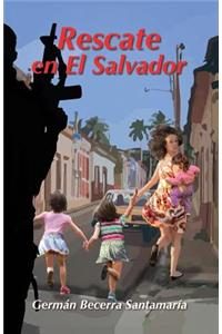 Rescate En El Salvador