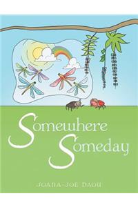 Somewhere Someday