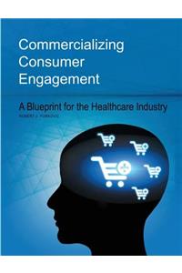 Commercializing Consumer Engagement