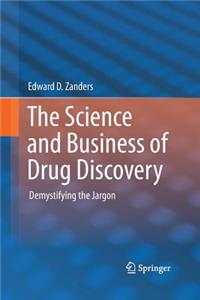 Science and Business of Drug Discovery