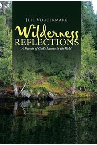 Wilderness Reflections