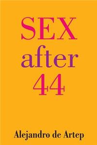 Sex After 44